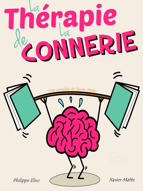 LA THERAPIE DE LA CONNERIE Affiche web