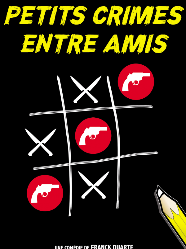 PETIT CRIME ENTRE AMIS poster (7)